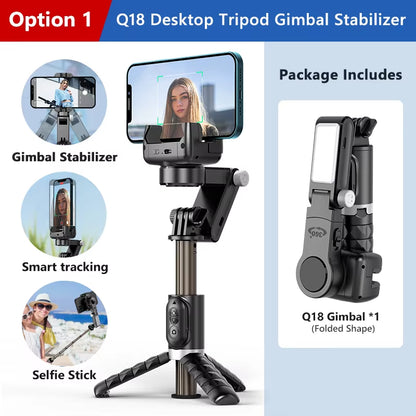 Q18 Desktop following the Shooting Mode Gimbal Stabilizer Selfie Stick Tripod with Fill Light for Iphone Cell Phone Smartphone